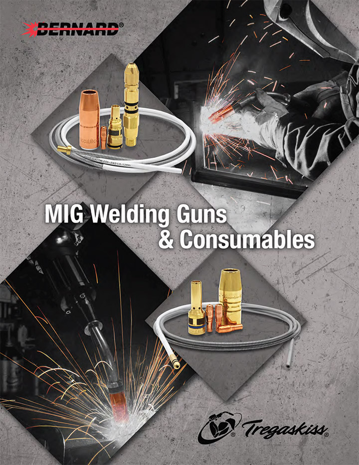 Bernard and Tregaskiss Release New MIG Welding Guns & Consumables